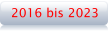 2016 bis 2023