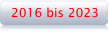 2016 bis 2023